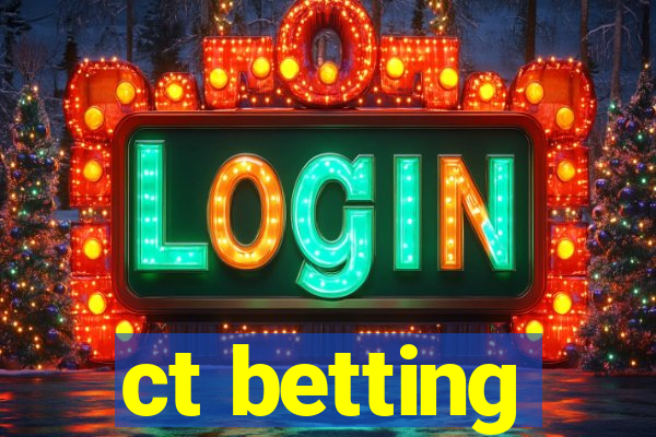 ct betting