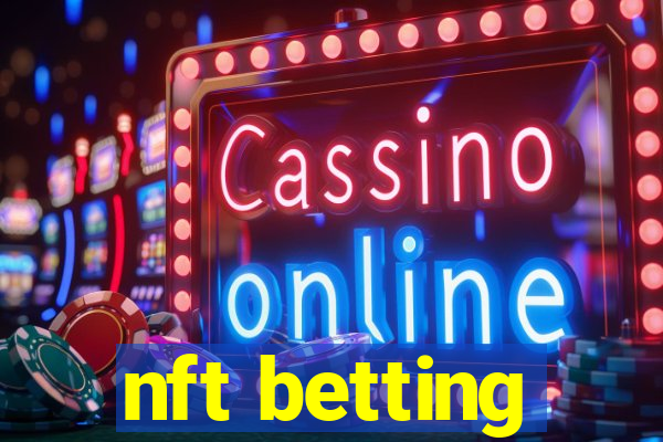 nft betting