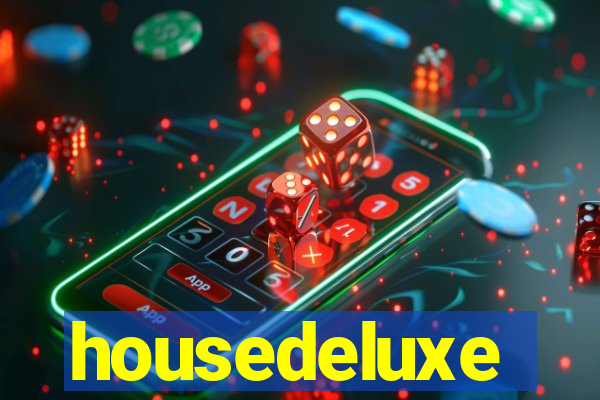 housedeluxe