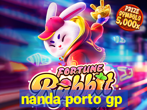 nanda porto gp