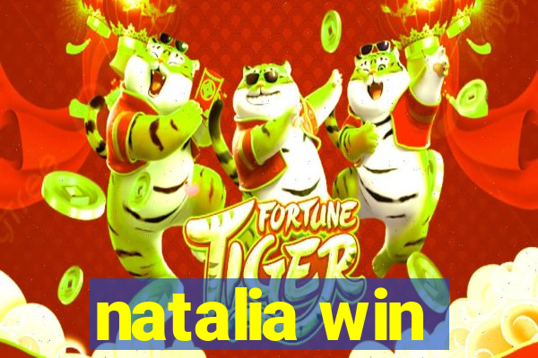 natalia win