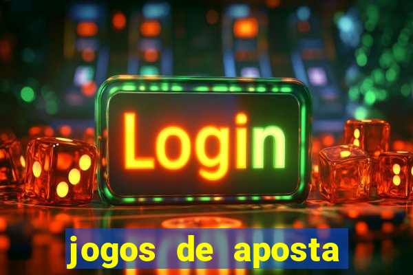 jogos de aposta que dao bonus