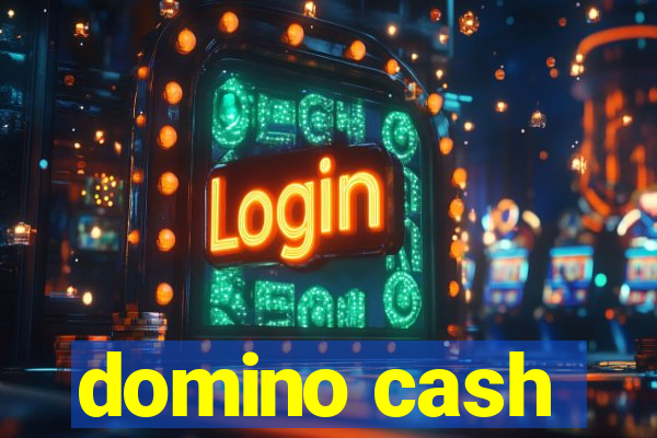 domino cash