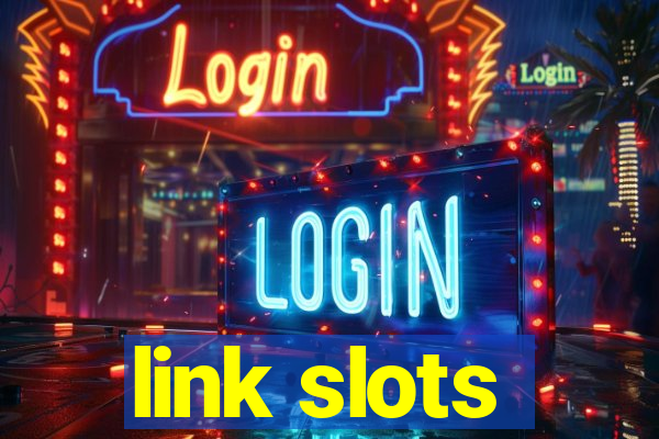 link slots