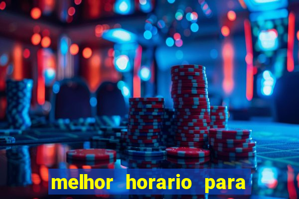 melhor horario para jogar spicy bet