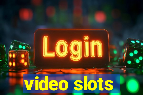 video slots