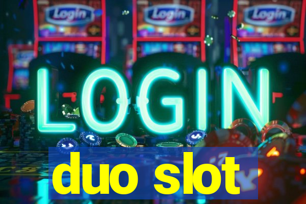 duo slot