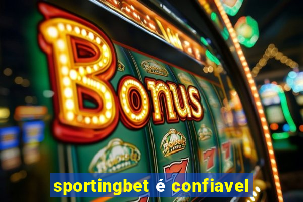 sportingbet é confiavel