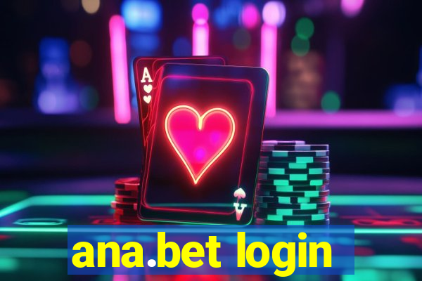 ana.bet login