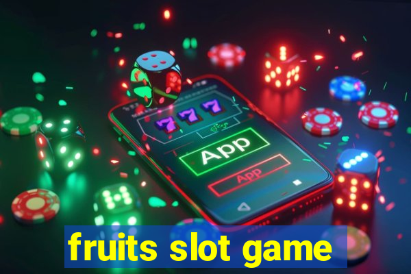 fruits slot game