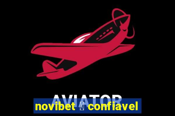 novibet 茅 confiavel