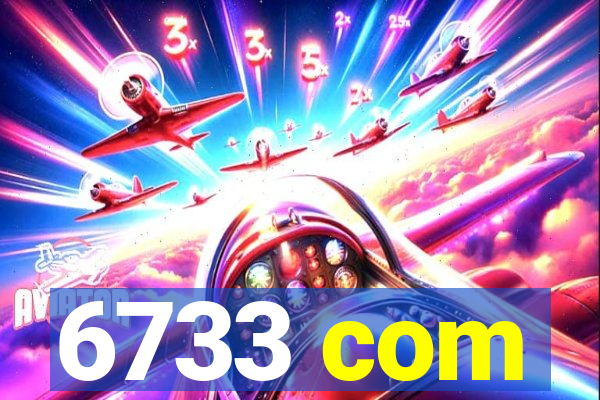 6733 com