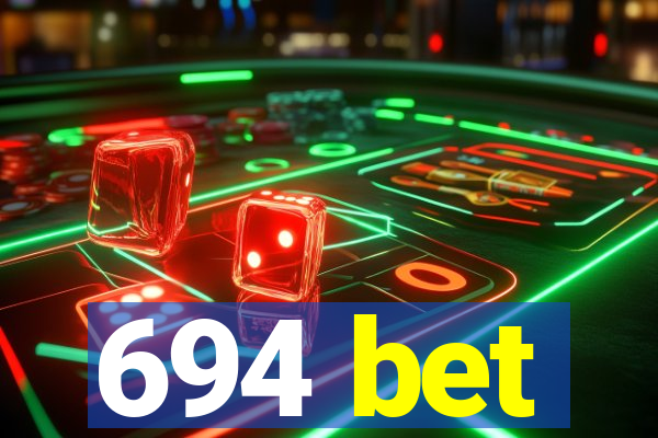 694 bet