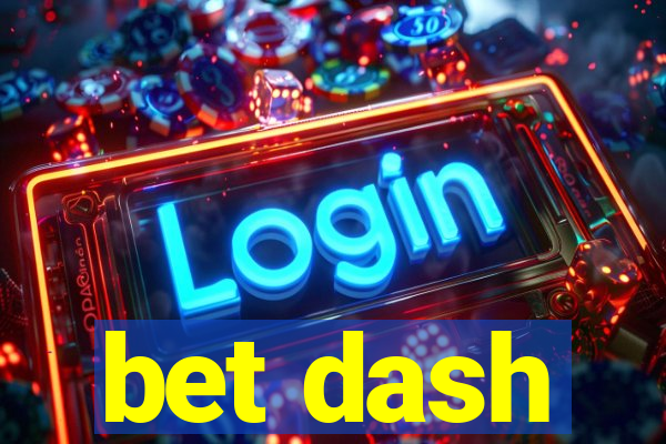 bet dash