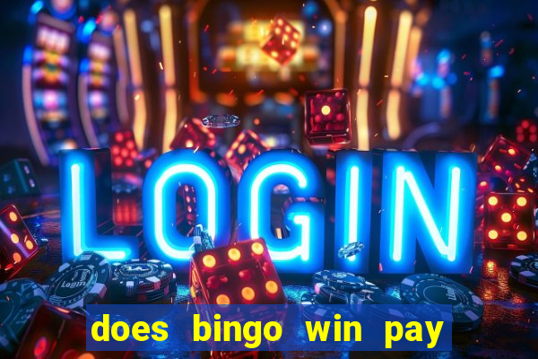 does bingo win pay real money