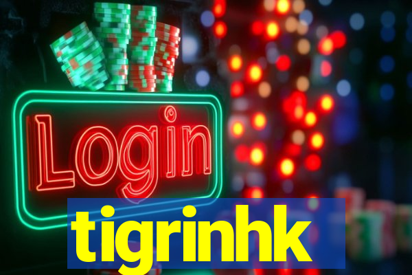 tigrinhk