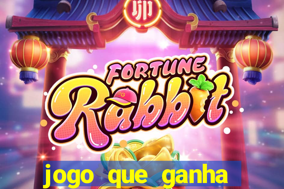 jogo que ganha dinheiro mesmo