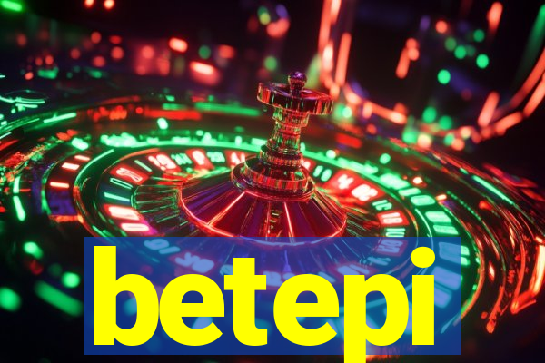 betepi