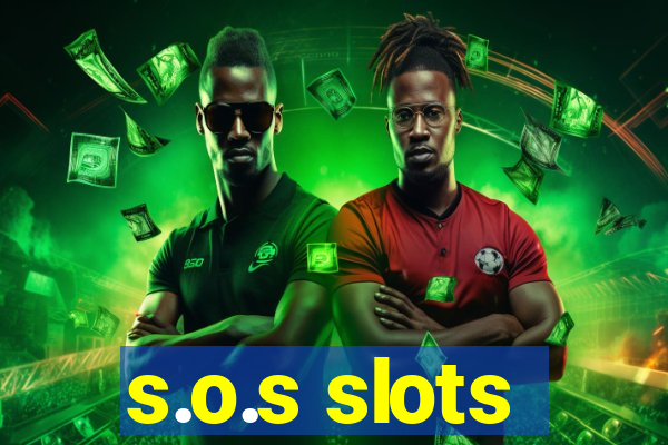 s.o.s slots