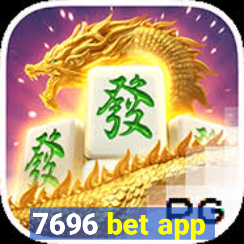 7696 bet app