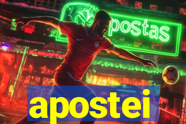 apostei