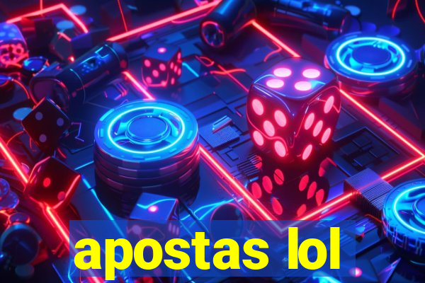 apostas lol