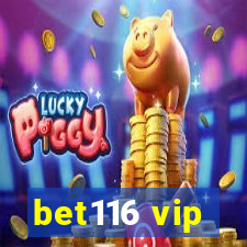 bet116 vip