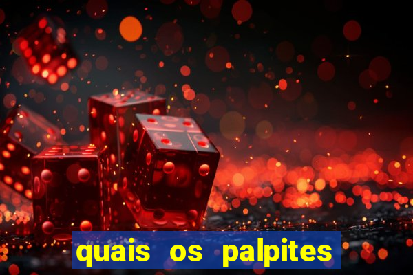 quais os palpites para os jogos de hoje