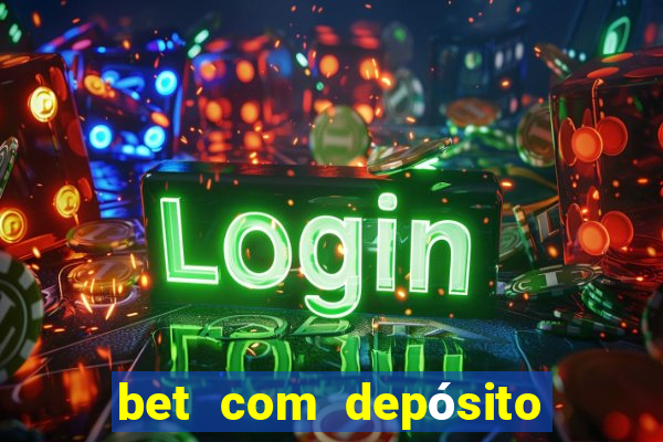 bet com depósito de 5 reais