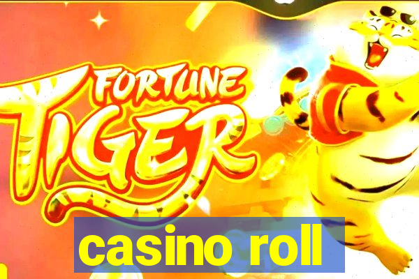 casino roll