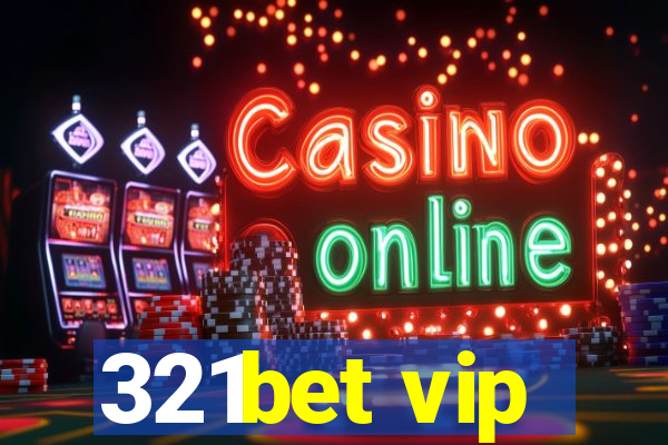 321bet vip