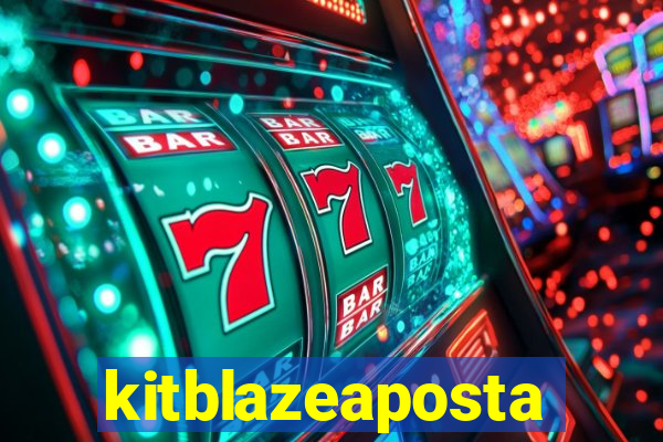 kitblazeaposta