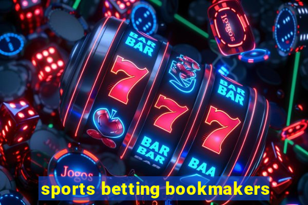 sports betting bookmakers