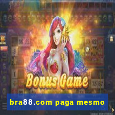 bra88.com paga mesmo