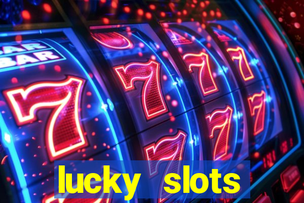 lucky slots downloadable content