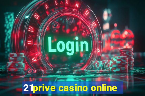 21prive casino online