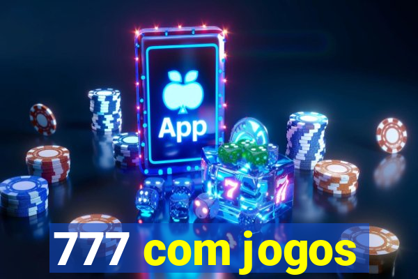 777 com jogos