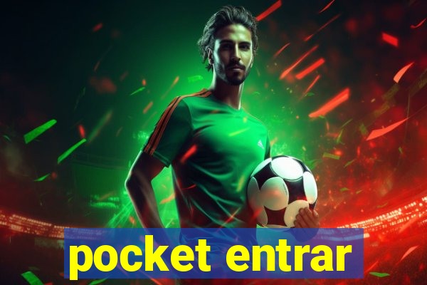 pocket entrar