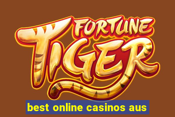 best online casinos aus