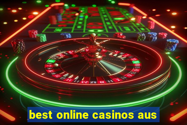 best online casinos aus