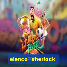 elenco sherlock holmes netflix