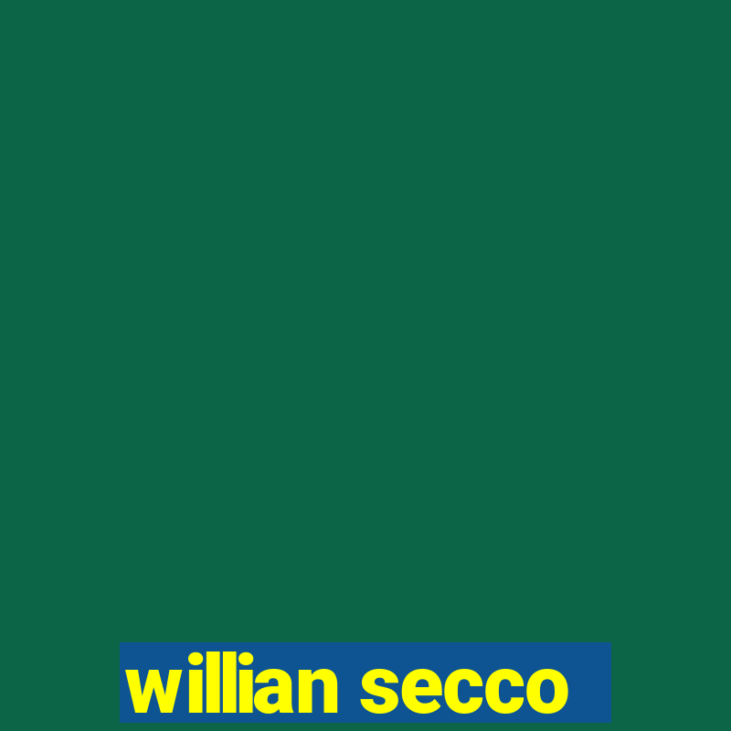 willian secco