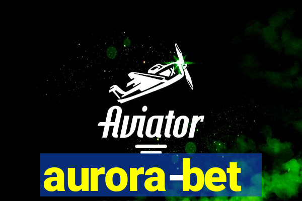 aurora-bet