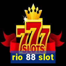 rio 88 slot