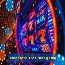 cleopatra free slot game