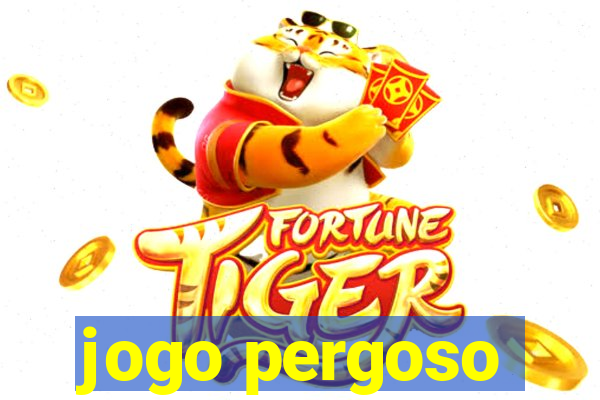 jogo pergoso