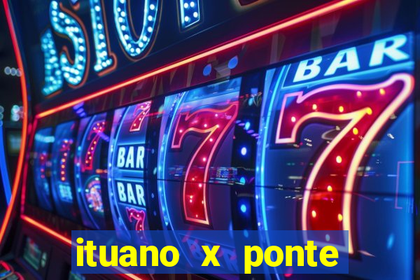 ituano x ponte preta palpite