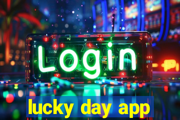 lucky day app