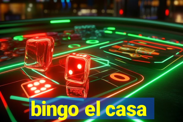 bingo el casa