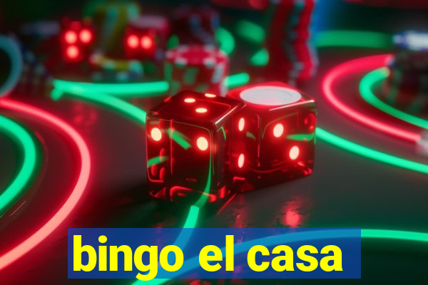 bingo el casa